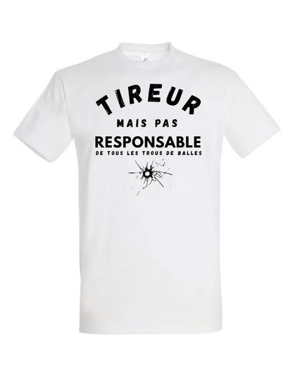 Tireur Mais pas responsable de tous les trous de balles